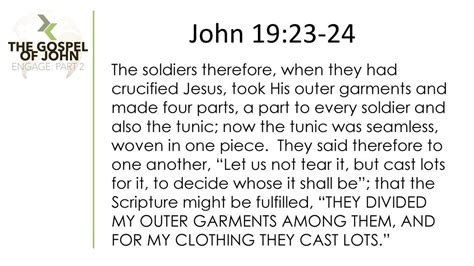 John 19:23–24 ESV .